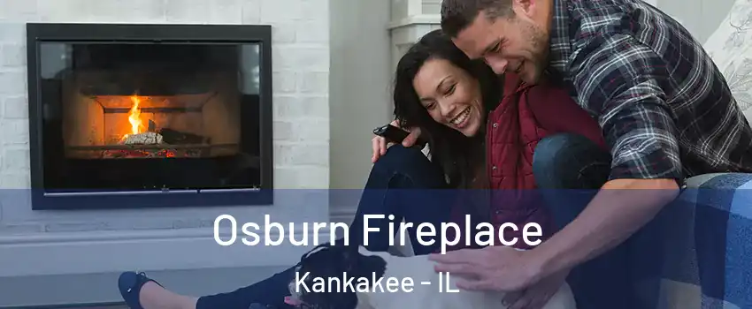 Osburn Fireplace Kankakee - IL